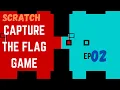 Scratch Tutorial How to Make a Capture The Flag Game EP02