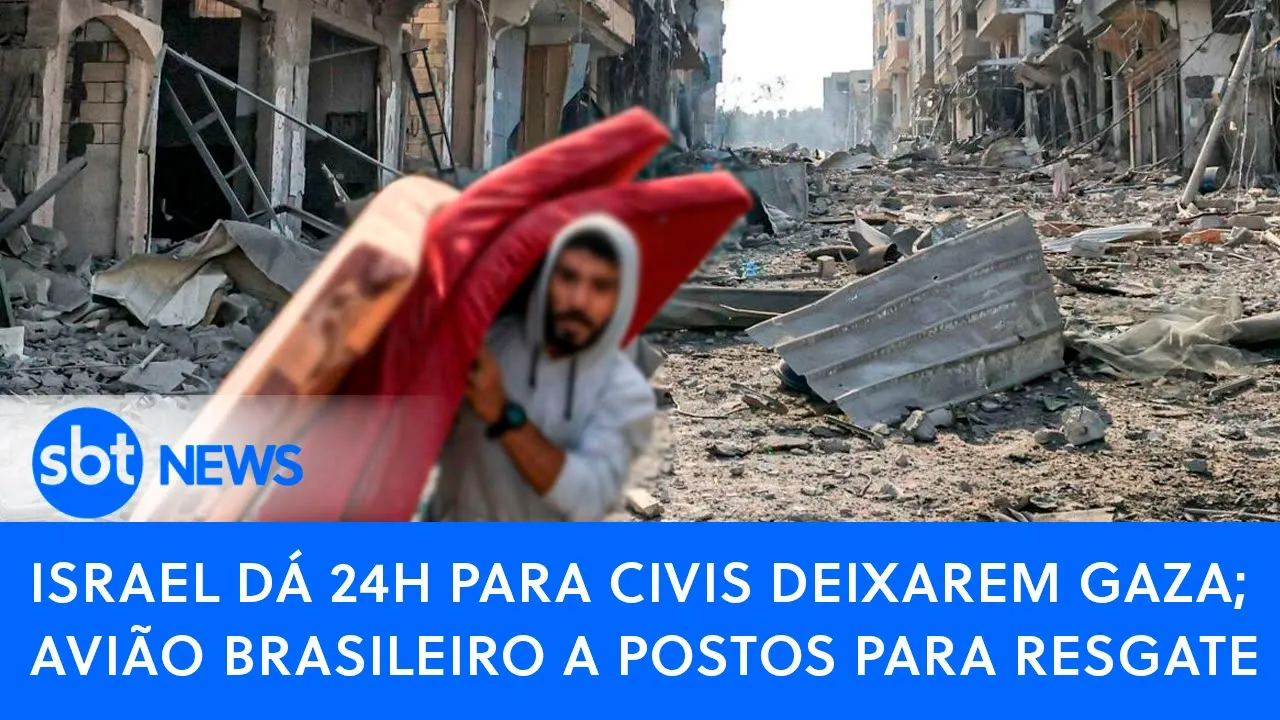 ????Brasil Agora: Israel dá 24h para civis deixarem Gaza; avião brasileiro a postos para resgate