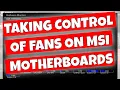 How To Control Case CPU Fans On MSI Motherboards UPDATED 2022