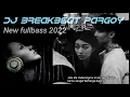 Dj Breakbeat pargoy - Indo Super Bass version #2022.