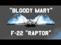 Download Lagu F-22 Raptor Bloody Mary