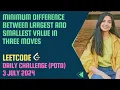 1509 Minimum Difference Between Largest and Smallest Value in Three Moves Leetcode Daily 2024