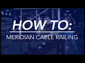 How to Install Meridian Cable Railing System for Stairs