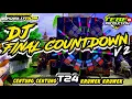 Download Lagu DJ FINAL COUNTDOWN V2 ‼️ CEPEK REVOLUTION