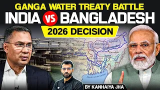 India vs Bangladesh: Ganga Water Treaty 2026 Explained | Farakka Treaty & Bihar Flood Crisis