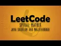 LeetCode Problem 54 Spiral Matrix Java Solution Walkthrough