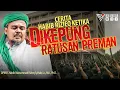 Download Lagu HABIB RIZIEQ BUKA CERITA RAHASIA INI KEPADA UMAT ISLAM KALIMANTAN