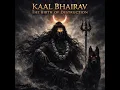 Kaal Bhairav the Birth of Destruction