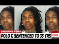 Polo G Sentenced To Prison After Kidnapping People