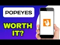 POPEYES APP EXPLAINED - WORTH USING
