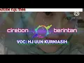 Lagu CIREBON BERINTAN TARLING,HJ UUN KURNIASIH