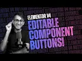 Elementor V4 Editable Button Component WordPress Tutorial