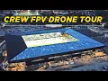 THE HOUSE THE CREW BUILT FPV Drone Tour of Columbus New Stadium
