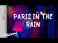 Lauv - Paris in the Rain (Lyrics / Lyric Video)