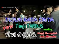 Download Lagu VIRAL‼️TUJUH KATA CINTA - Versi Tanji TARDUG // Ai'Cumi // RNESTA - Team DogDag - Live Waroeng DK