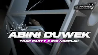 dj abinih duwek trap party x midle plak guff rmx prdctn 