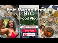 NYC Vegan Eats 3 Must-Try Restaurants