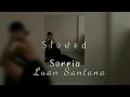Lagu Sorria _ luan Santana _ S L O W E D _