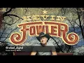 Kevin Fowler - That Girl