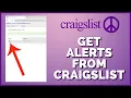 How to Receive Notifications from Craigslist 2023 Get Alerts From Craigslist