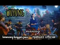 Download Lagu wuyung @njebuz  keroncong tulungagung