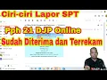 Cara Cek Keberhasilan Lapor SPT Tahunan PPh Perorangan / cara cek spt tahunan sudah lapor atau belum