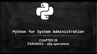 Python for System Administration - Paramiko SFTP operations