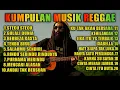 Download Lagu Top Hits Spotify Indonesia 2025 Full Album Reggae 🎧🔥 Kumpulan Musik Cover SKA REGGAE Terbaru 2025