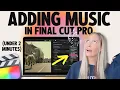 Tutorial How to Add Music in Final Cut Pro For Beginners