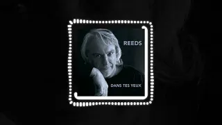 Reeds Dans Tes Yeux In Your Eyes 202 Official Audio 