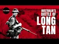 Download Lagu Long Tan: The Vietnam War Battle That Defined the ANZAC Spirit