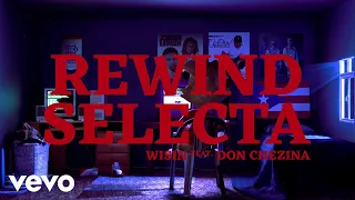 Wisin, Don Chezina - Rewind Selecta (Official Lyric Video)