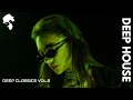 Download Lagu Deep Classics | Elegant Deep House Mix ' By Gentleman [VOL.3]
