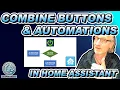 How to Combine BUTTONS and AUTOMATIONS in Home Assistant - Tutorial