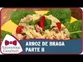 Download Lagu Arroz de Braga - Parte II