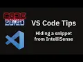 VS Code tips Removing a snippet from intellisense