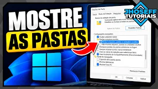 Como Mostrar Pastas Ocultas no Windows 11