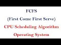 First Come First Serve FCFS CPU Scheduling Algorithm with Example