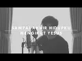 Download Lagu #SaatTeduh - Sampai Akhir Hidupku \u0026 Mengikut Yesus (Yeshua Abraham)