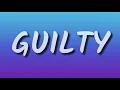 Sevyn Streeter Ft. Chris Brown & A$AP Ferg - Guilty (Lyrics) | I know we in love