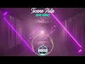 Download Lagu Tocana Pista (DjJif Remix)