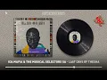 Lagu 034 Mafia \u0026 The Musical Selectors SA - Last Days Of Thesha (Official Audio)