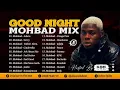DJ Julius Good Night MOHBAD Mix 2023 {09067946719}