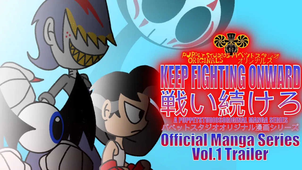 KEEP FIGHTING ONWARD - New Original Manga Series Vol.1 Trailer | PuppetStudiosOriginals poster