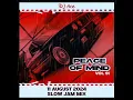 Download Lagu SLOW JAM MIX 2024 | 11 AUGUST |  PEACE OF MIND VOL 91 | DJ Ace ♠️
