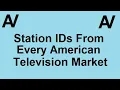 Station IDs From Every American Television Market