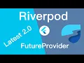 Flutter Riverpod FutureProvider