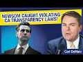 Newsom Caught Violating CA Transparency Laws