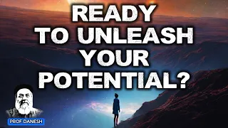 unlock your potential become 70 more motivated universe needs you prof danesh