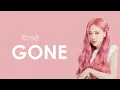 Download Lagu ROSÉ - Gone Lyrics | Lirik Terjemahan